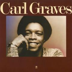 *8 Carl Graves had in 1974 een R&amp;B hit met Baby Hang Up The Phone. Mijn favorieten van zijn enige album uit 1975 zijn Heart Be Still en Be Tender With My ... - carl-graves75
