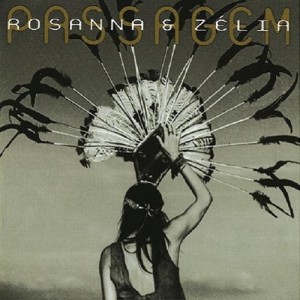 Rosanne & Zelia - Passagem (1997)(